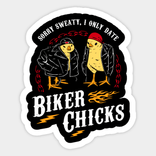 I Only Date Biker Chicks Sticker